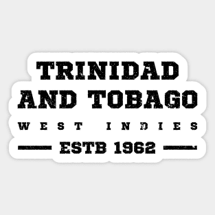 Trinidad and Tobago Estb 1962 West Indies Sticker